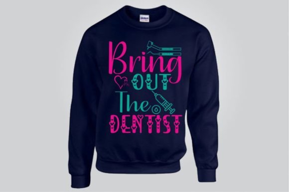 BRING OUT THE DENTIST, SVG: Graphics for T-Shirt Designs