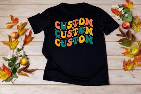 CUSTOM CUSTOM CUSTOM Graphics for T-Shirt Designs