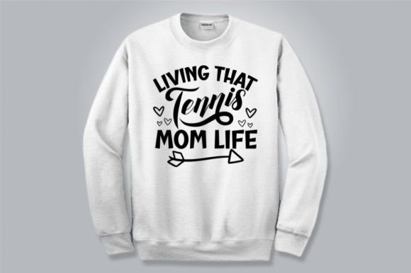 LIVING THAT TENNIS MOM LIFE, SVG Graphics