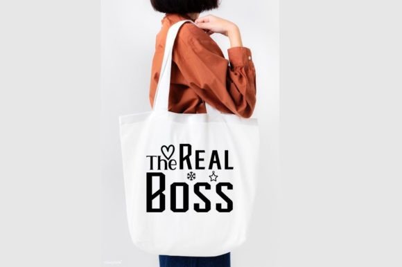 The REAL BOSS, SVG: Graphics for T-Shirt Designs